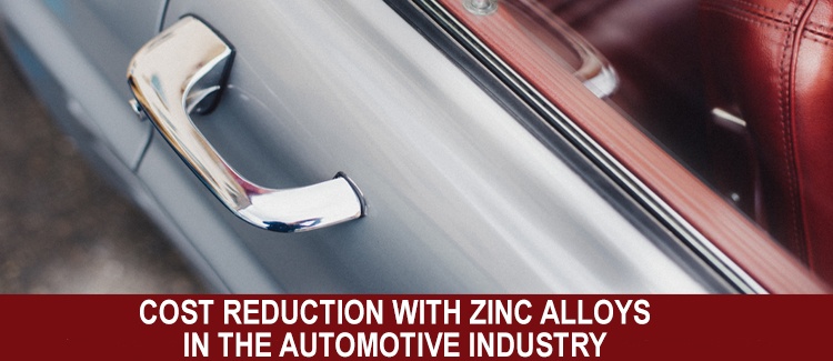 Zinc Alloys in the Automotive Industry